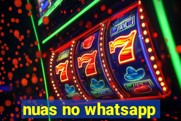 nuas no whatsapp
